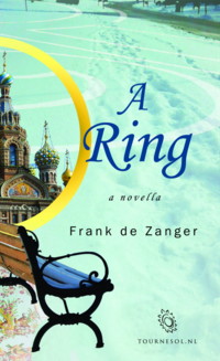 Boekomslag van de novelle 'A Ring' geschreven door Frank de Zanger, met een afbeelding van een bankje en een winterse achtergrond.